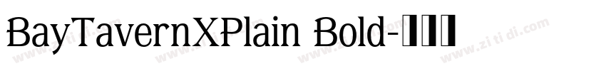 BayTavernXPlain Bold字体转换